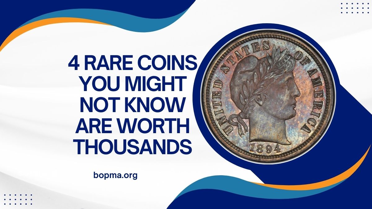 4 Rare Coins You Might Not Know Are Worth Thousands