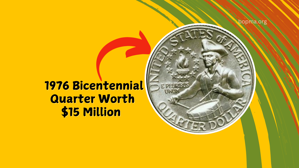 Find This Rare 1976 Bicentennial Quarter Worth $15 Million And Others