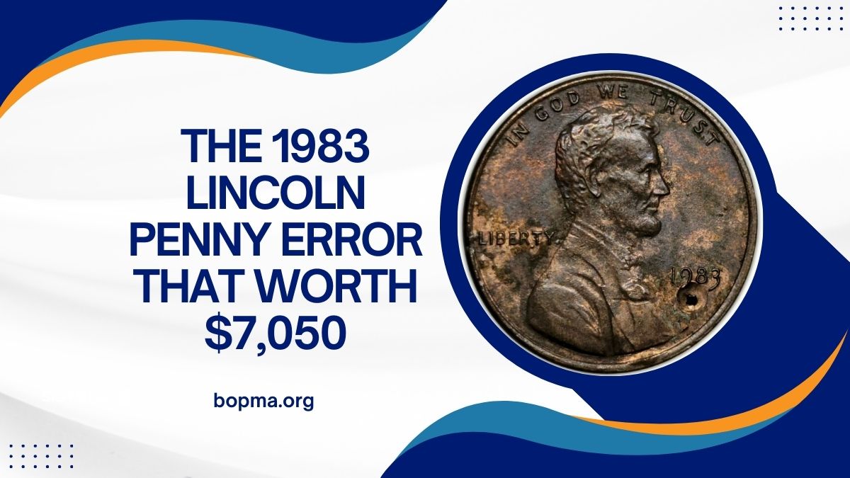 The 1983 Lincoln Penny Error That Could Be Worth $7,050